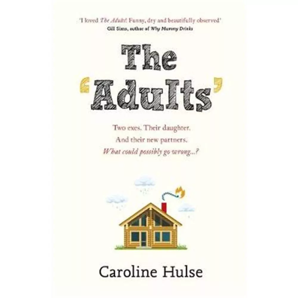 The Adults (Hardback) - Caroline Hulse